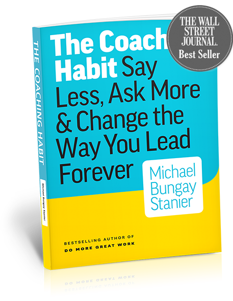 #1 Book in Business Mentoring & Coaching » Michael Bungay Stanier